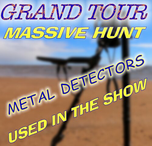 metal detectors in the grand tour what metal detectors are used in the grand tour