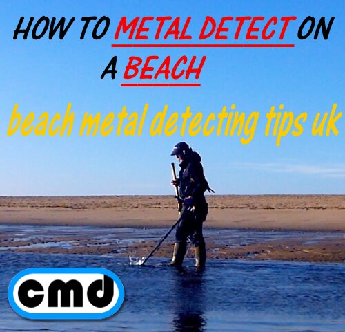 beach metal detecting tips uk beach metal detecting tips uk