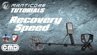 Minelab Manticore Recovery Speed Explained