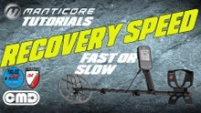 what is the best recovery speed on a minelab manticore