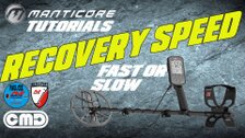 minelab manticore recovery speed minelab manticore recovery speed